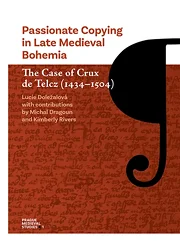 Passionate Copying in Late Medieval Bohemia