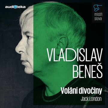 Obálka audioknihy Volání divočiny - Mistři slova