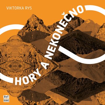 Obálka audioknihy Hory a nekonečno