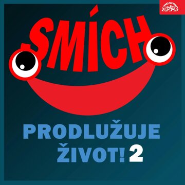 Obálka audioknihy Smích prodlužuje život! 2