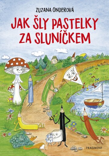 Obálka knihy Jak šly pastelky za sluníčkem