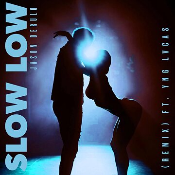 Obálka uvítací melodie Slow Low (Remix) [feat. Yng Lvcas]