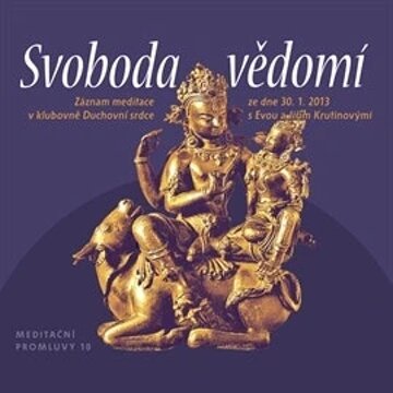 Obálka audioknihy Meditační promluvy 10 - Svoboda vědomí