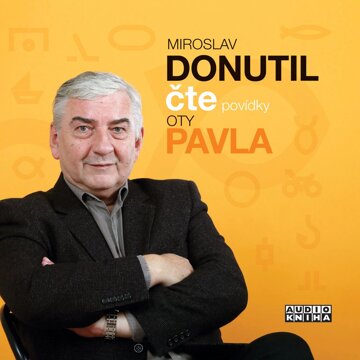 Obálka audioknihy Miroslav Donutil čte povídky Oty Pavla