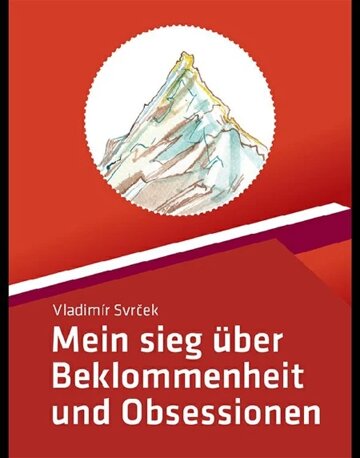 Obálka knihy Mein sieg über Beklommenheit und Obsessionen
