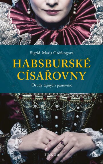 Obálka knihy Habsburské císařovny
