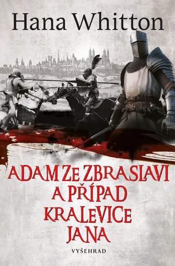 Obálka knihy Adam ze Zbraslavi a případ kralevice Jana