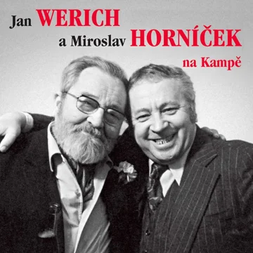 Jan Werich a Miroslav Horníček na Kampě