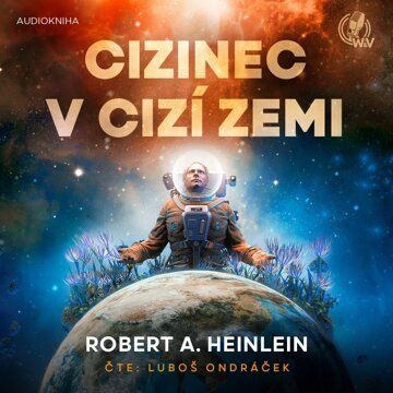 Obálka audioknihy Cizinec v cizí zemi