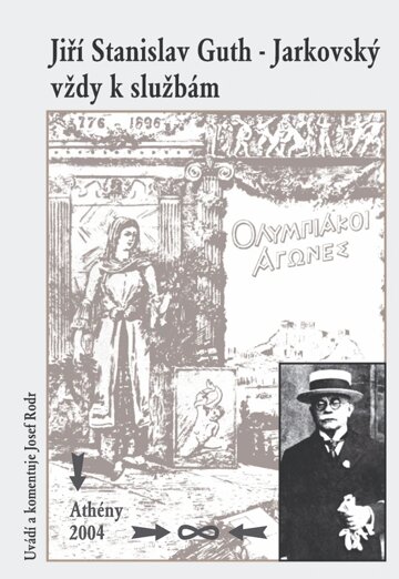 Obálka knihy Jiří Stanislav Guth-Jarkovský vždy k službám