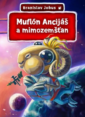 Obálka knihy Muflón Ancijáš a mimozemšťan