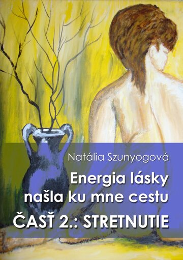 Obálka knihy Energia lásky našla ku mne cestu