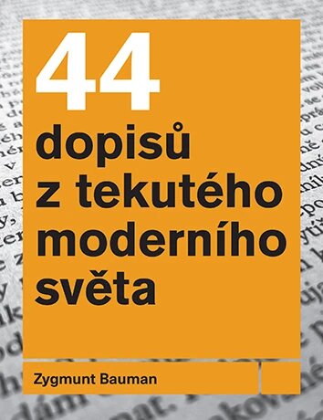 Obálka knihy 44 dopisů z tekutého moderního světa