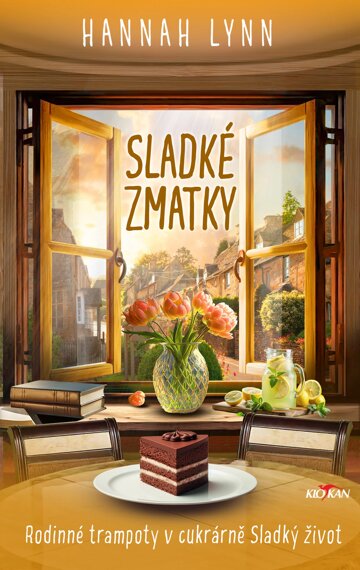 Obálka knihy Sladké zmatky - Rodinné trampoty v cukrárně Sladký život