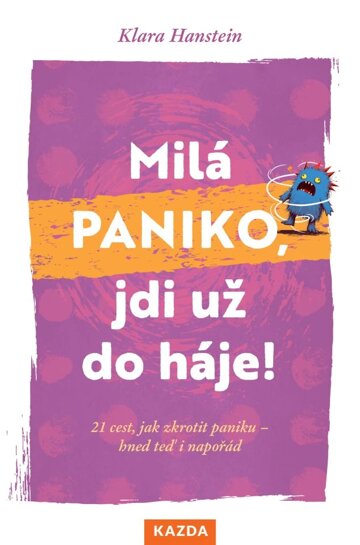 Obálka knihy Milá paniko, jdi už do háje!