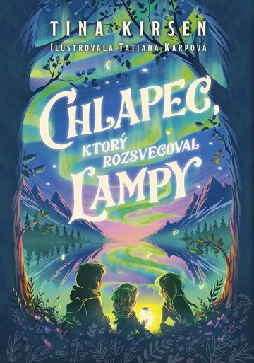 Obálka knihy Chlapec, ktorý rozsvecoval lampy