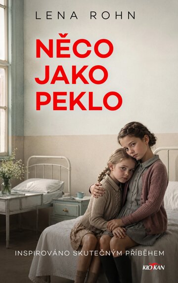 Obálka knihy Něco jako peklo