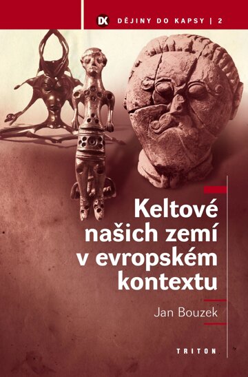 Obálka knihy Keltové našich zemí v evropském kontextu