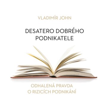 Obálka audioknihy Desatero dobrého podnikatele