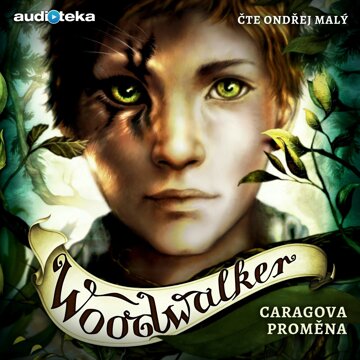 Obálka audioknihy Woodwalker – Caragova proměna