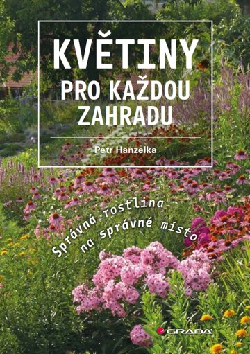 Obálka knihy Květiny pro každou zahradu