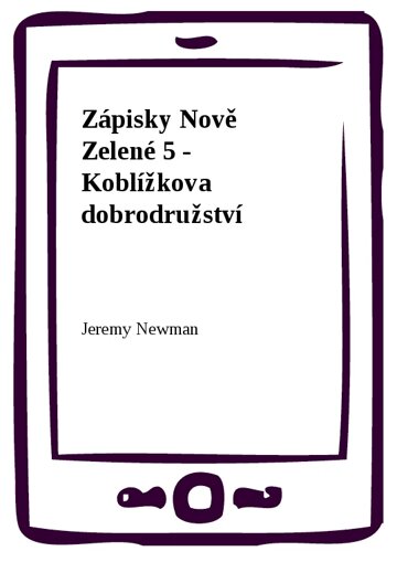 Obálka knihy Zápisky Nově Zelené 5 - Koblížkova dobrodružství