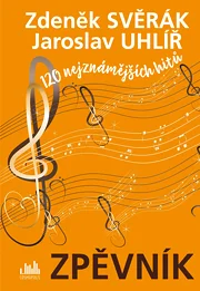 Zpěvník - Zdeněk Svěrák a Jaroslav Uhlíř