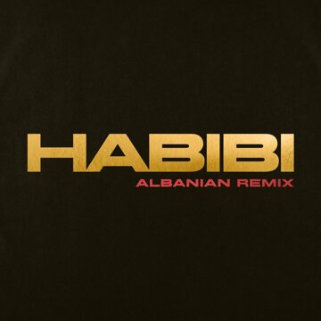 Obálka uvítací melodie Habibi (Albanian Remix)