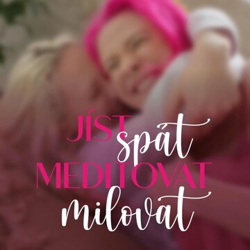 Obálka uvítací melodie Jíst, spát, meditovat, milovat