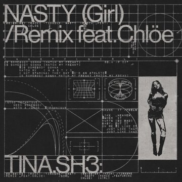 Obálka uvítací melodie Nasty Girl Remix (feat. Chlöe)