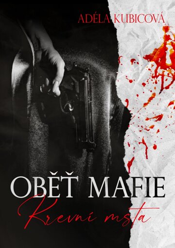 Obálka knihy Oběť mafie: Krevní msta