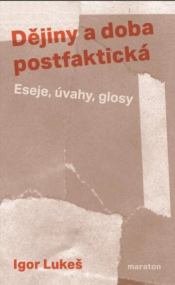 Obálka knihy Dějiny a doba postfaktická
