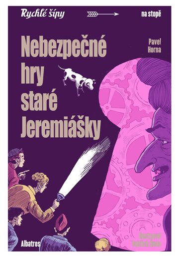 Obálka knihy Nebezpečné hry staré Jeremiášky