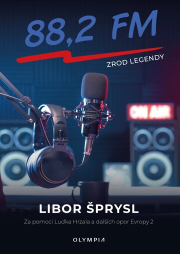 Obálka knihy 88,2 FM: Zrod legendy