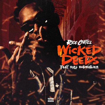 Obálka uvítací melodie Wicked Deeds (feat. Rylo Rodriguez)