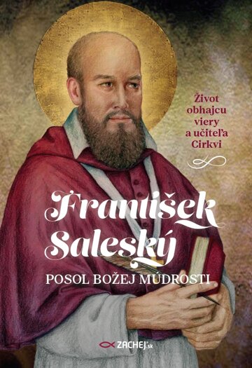 Obálka knihy František Saleský: Posol Božej múdrosti