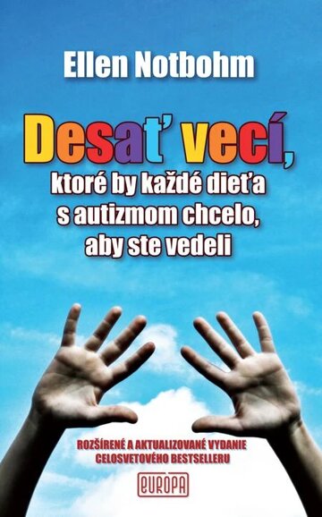 Obálka knihy Desať vecí, ktoré by každé dieťa s autizmom chcelo, aby ste vedeli