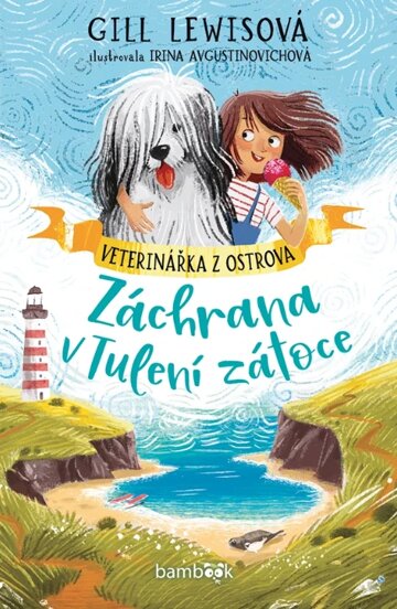 Obálka knihy Veterinářka z ostrova - Záchrana v Tulení zátoce
