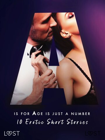Obálka knihy A is for Age is just a number: 10 Erotic Short Stories