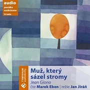 Muž, který sázel stromy