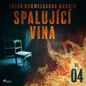 Obálka audioknihy Spalující vina - 4. díl