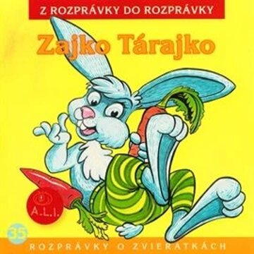 Obálka audioknihy Zajko Tárajko