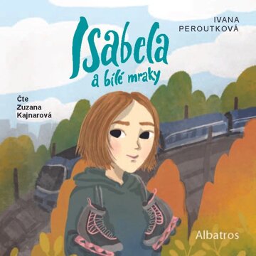 Obálka audioknihy Isabela a bílé mraky