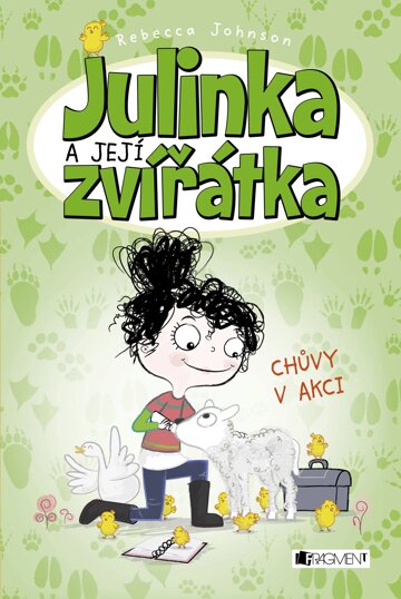 Obálka knihy Julinka a její zvířátka – Chůvy v akci