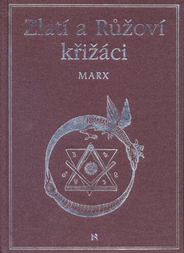 Obálka knihy Zlatí a růžoví křižáci