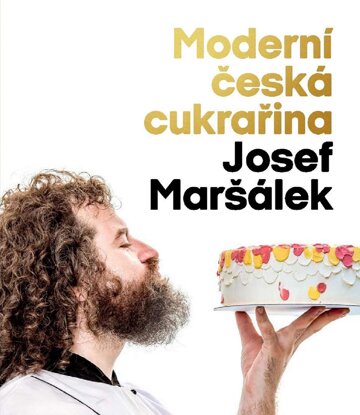 Obálka knihy Moderní česká cukrařina