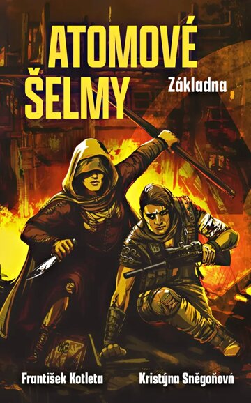 Obálka knihy Atomové šelmy: Základna