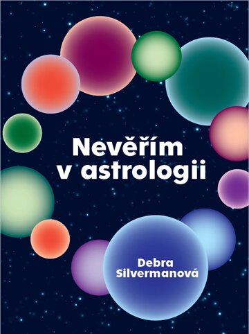 Obálka knihy Nevěřím v astrologii