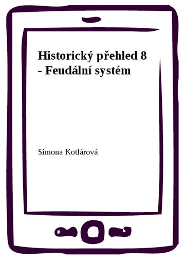 Obálka knihy Historický přehled 8 - Feudální systém
