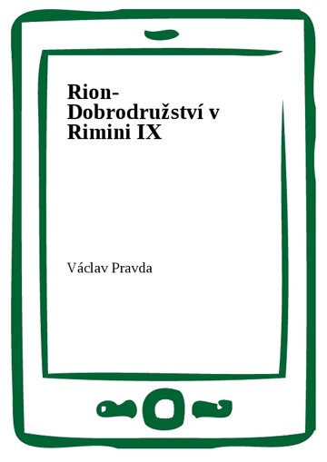 Obálka knihy Rion- Dobrodružství v Rimini IX